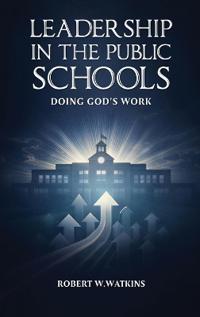Leadership In The Public Schools