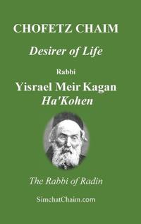 Bokomslag for "CHOFETZ CHAIM - Desirer of Life"