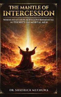 The Mantle of Intercession