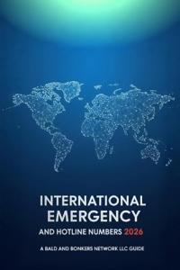 International Emergency and Hotline Numbers 2026