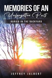 Memories of An Unforgotten Past