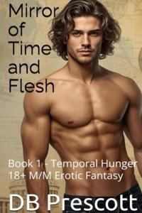 Mirror of Time and Flesh