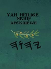 Yah Skrifte Apokrifa