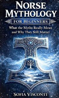Bokomslag för "Norse Mythology for Beginners"