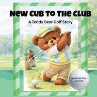 New Cub to the Club