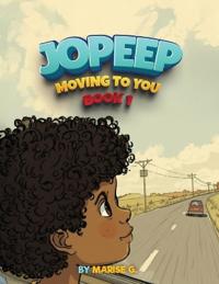 Bokomslag för "Jopeep Moving To You Book 1"