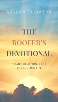 The Roofer Devotional