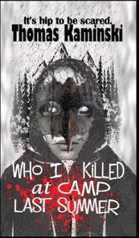 Bokomslag för "Who I Killed at Camp Last Summer"