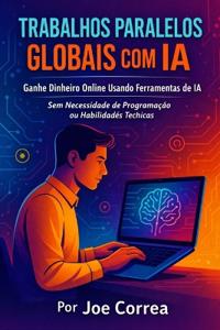 Trabalhos Paralelos Globais com IA