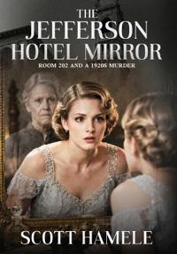 The Jefferson Hotel Mirror