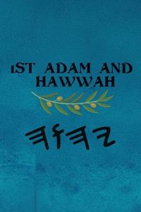 1st Adam and Hawwah