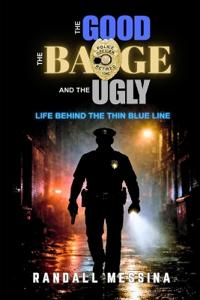 The Good, The Badge, And The Ugly