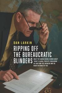 Ripping off the Bureaucratic Blinders