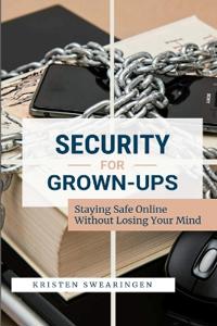 Security for Grown-Ups