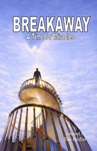 BREAKAWAY - A Time for Miracles