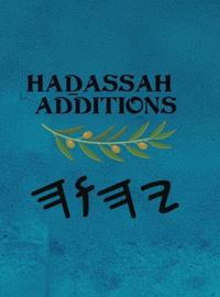 Ha?assah Additions (Large Print)