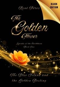 The Golden Flower (Black Edition Dust Jacket)