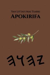 Bokomslag for "Yah Littafi Mai Tsarki Apokirifa"