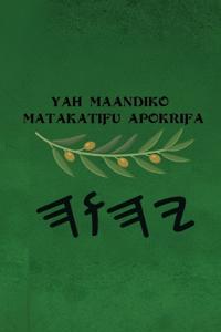 Bokomslag for "Yah Maandiko Matakatifu Apokrifa"