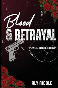 Blood & Betrayal