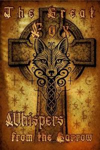 The Great fox - Whispers from the Barrow