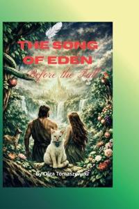 The Song of Eden/ Before the Fall