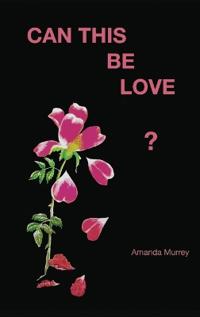 Can This Be Love?