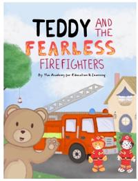 Teddy and the Fearless Firefighters