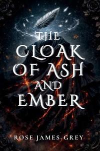 The Cloak of Ash and Ember