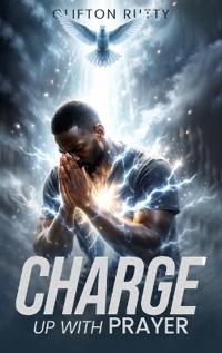 Charge Up With Prayer