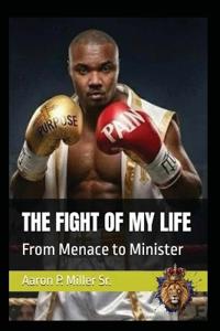 The Fight Of My Life