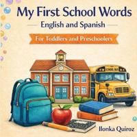My First School Words English and Spanish