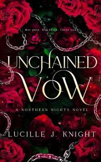 Unchained Vow