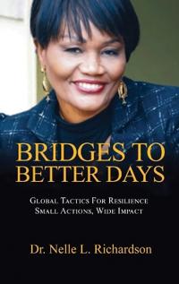 Bridges to Better Days