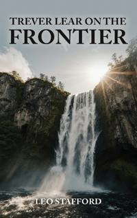Bokomslag för "Trever Lear on the Frontier"
