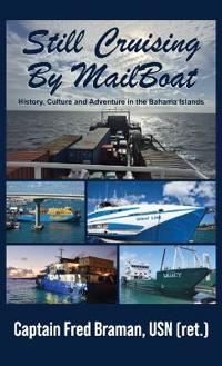 Still Cruising by MailBoat