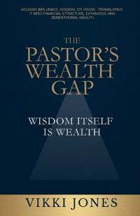 The Pastor's Wealth Gap