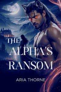 The Alpha's Ransom