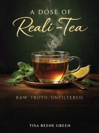 A Dose of Reali-Tea