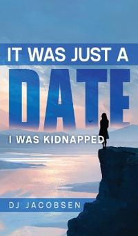 Bokomslag för "It Was Just a Date"