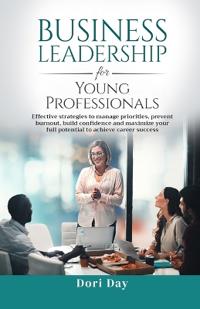 Business Leadership for Young Professionals