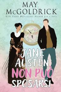 Jane Austen non può sposarsi!