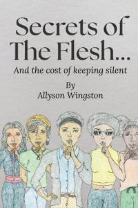 Secrets of the Flesh