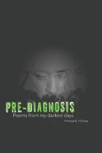 Pre-Diagnosis