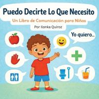 Puedo Decirte Lo Que Necesito