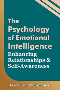 The Psychology of Emotional Intelligence