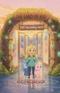 Return To The Land Of And