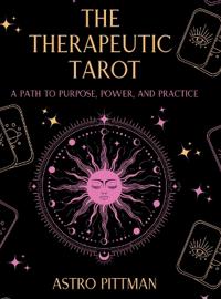 The Therapeutic Tarot - Hardcover Edition