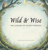 Wild & Wise
