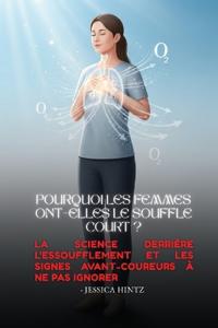 Pourquoi les femmes ont-elles le souffle court ?